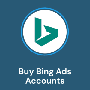 Buy Bing Ads Accounts